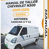 Manual de Taller Chevrolet N300 (2008, 2009, 2010, 2011, 2012, 2013, 2014, 2015, 2016, 2017,  2018, 2019, 2020 MOTORES: GASOLINA 1.1 Y 1.2) Español 1