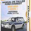 Manual de Taller Ford Everest ( 2003, 2004, 2005, 2006)DIESEL 2.5 y 3.0 Español*** 1