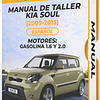 Manual de Taller Kia Soul (2009, 2010, 2011, 2012, 2013 ) GASOLINA 1.6 Y 2.0 Español 1