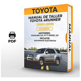 Manual de Taller Toyota 4runner ( 2002, 2003, 2004, 2005, 2006, 2007, 2008, 2009) GASOLINA 4.0, 4.7 Y DIESEL 3.0 Español