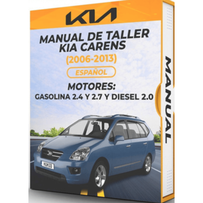 Manual de Taller Kia Carens (2006, 2007, 2008, 2009, 2010, 2011, 2012, 2013) Español