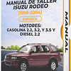 Manual de Taller Isuzu Rodeo (1998, 1999, 2000, 2001, 2002, 2003, 2004) GASOLINA 2.2, 3.2, Y 3.5 Y DIESEL 2.2 Español 1