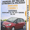 Manual de Taller Citroen C4 Picasso ( 2006, 2007, 2008, 2009, 2010, 2011, 2012, 2013)GASOLINA 1.6, 1.8, 2.0 Y DIESEL 1.6, 2.0 Español 1