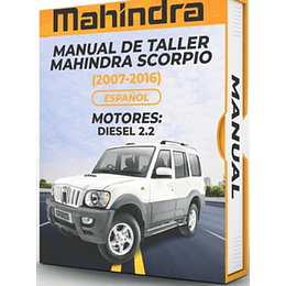 MANUAL DE TALLER MAHINDRA SCORPIO (2007, 2008, 2009, 2010, 2011, 2012, 2013, 2014, 2015, 2016) ESPAÑOL