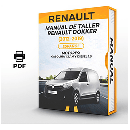 Manual de Taller Renault Dokker (2012, 2013, 2014, 2015, 2016, 2017, 2018, 2019 )GASOLINA 1.2, 1.6 Y DIESEL 1.5 Español