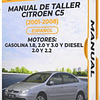 Manual de Taller Citroen C5 ( 2001, 2002, 2003, 2004, 2005, 2006, 2007, 2008) GASOLINA 1.8, 2.0 3.0 y DIESEL 2.0 y 2.2 Español 1