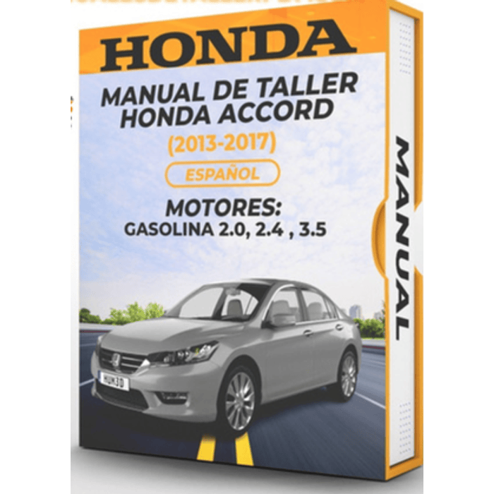 Manual de Taller Honda Accord (2013, 2014, 2015, 2016, 2017) GASOLINA 2.0, 2.4 , 3.5 Español