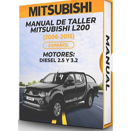 Manual de Taller Mitsubishi L200 ( 2006, 2007, 2008, 2009, 2010, 2011, 2012, 2013, 2014, 2015) DIESEL 2.5 Y 3.2 Español