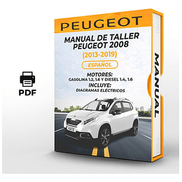 Manual de Taller Peugeot 2008 (2013, 2014, 2015, 2016, 2017, 2018, 2019)GASOLINA 1.2, 1.6 Y DIESEL 1.4, 1.6 Español