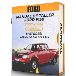 Manual de Taller Ford F150 (1997, 1998, 1999, 2000, 2001, 2002, 2003, 2004) GASOLINA 4.2, 4.6 Y 5.4 Español