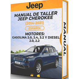 Manual de Taller Jeep Cherokee (2014, 2015, 2016, 2017, 2018, 2019, 2020, 2021) GASOLINA 2.0, 2.4, 3.2 Y DIESEL 2.0, 2.2 Español