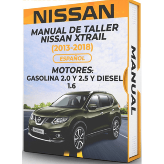 Manual de Taller Nissan Xtrail (2013-2018) Español