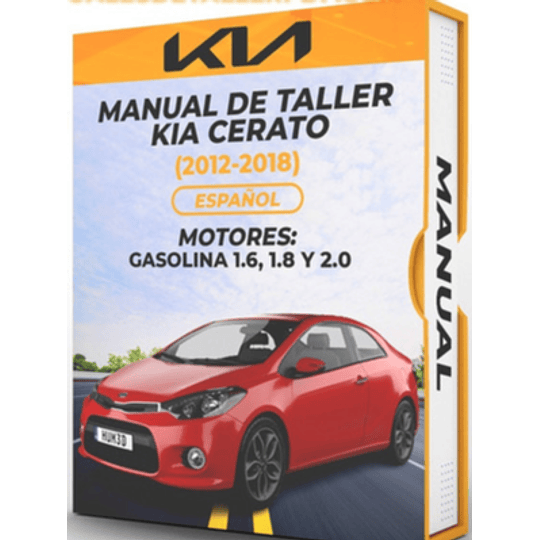 Manual de Taller Kia Cerato (2012-2018) Español