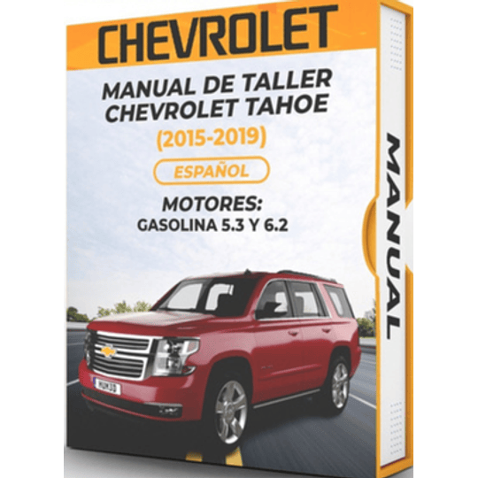 Manual de Taller Chevrolet Tahoe (2015-2019) Español 