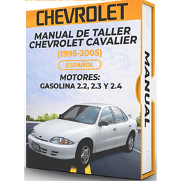 Manual de Taller Chevrolet Cavalier (1995,  1996, 1997, 1998, 1999, 2000, 2001, 2002, 2003, 2004, 2005)GASOLINA 2.2, 2.3 Y 2.4  Español