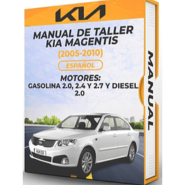 Manual de Taller Kia Magentis (2005, 2006, 2007, 2008, 2009, 2010)GASOLINA 2.0, 2.4 Y 2.7 Y DIESEL 2.0 Español
