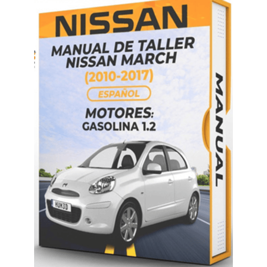 Manual de Taller Nissan March ( 2010, 2011, 2012, 2013, 2014, 2015, 2016, 2017 ) Español