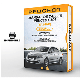 Manual de Taller Peugeot 301  2012, 2013, 2014, 2015, 2016, 2017, 2018, 2019, 2020, 2021 GASOLINA 1.2 Y 1.6 DIESEL 1.6 Español