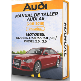 Diagramas Eléctricos Audi A6 (2011, 2012, 2013, 2014, 2015, 2016, 2017, 2018) GASOLINA 2.0, 2.5, 2.8 ,3.0 DIESEL 2.0 , 3.0 Español