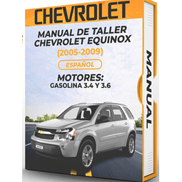 Manual de Taller Chevrolet Equinox (2005, 2006, 2007, 2008, 2009) GASOLINA 3.4 y 3.6Español