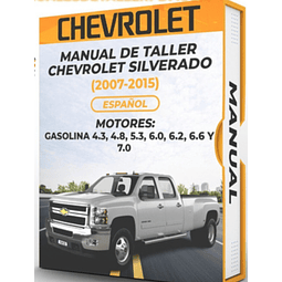 Manual de Taller Chevrolet Silverado (2007, 2008, 2009, 2010, 2011, 2012, 2013, 2014, 2015) GASOLINA 4.3, 4.8, 5.3, 6.0, 6.2, 6.6 Y 7.0 Español