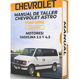Manual de Taller Chevrolet Astro (1985, 1986, 1987, 1988, 1989, 1990, 1991, 1992, 1993, 1994, 1995) GASOLINA 2.5 y 4.3 Español