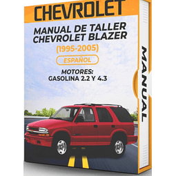 Manual de Taller Chevrolet Blazer (1995,  1996, 1997, 1998, 1999, 2000, 2001, 2002, 2003, 2004, 2005) MOTORES: GASOLINA 2.2 y 4.3  Español