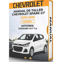 Manual de Taller Chevrolet Spark Gt ( 2015, 2016, 2017, 2018, 2019) GASOLINA 1.0 y 1.4 Español