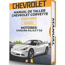 Manual de Taller Chevrolet Corvette ( 2005, 2006, 2007, 2008, 2009, 2010, 2011, 2012, 2013)GASOLINA 6.0, 6.2 Y 7.0 Español***