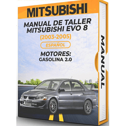 Manual de Taller Mitsubishi Evo 8 ( 2003, 2004, 2005) Español
