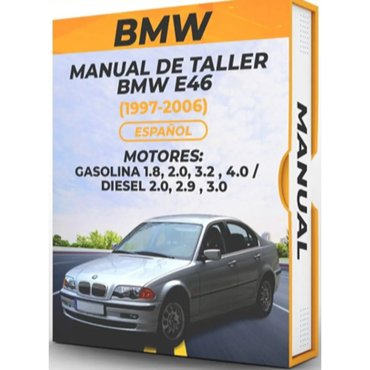 Manual de Taller Bmw E46 ( 1997, 1998, 1999, 2000, 2001,