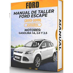 Manual de Taller Ford Escape (2013, 2014, 2015, 2016, 2017, 2018, 2019) Español