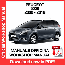 Peugeot 5008 (2009, 2010, 2011, 2012, 2013, 2014, 2015, 2016) (EN) Workshop Repair Manual Download PDF