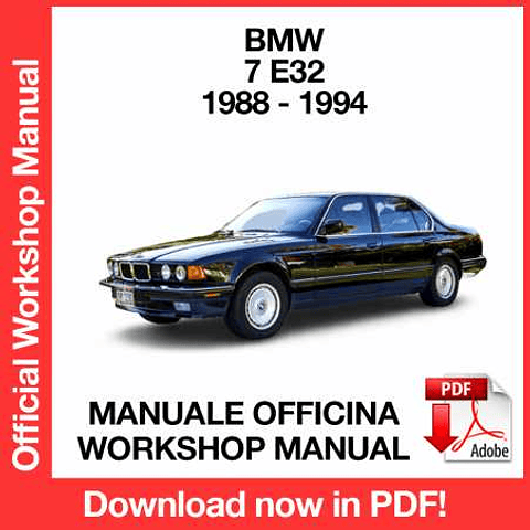 BMW 7 Series E32 (1988, 1989, 1990, 1991, 1992, 1993, 1994) (EN) Workshop Repair Manual Download PDF