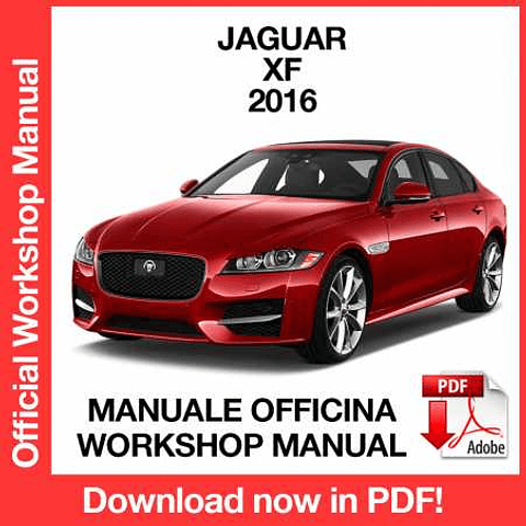 Jaguar XF X260 (2016, 2017, 2018, 2019) (EN) Workshop Repair Manual Download PDF