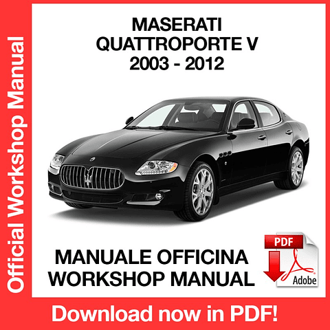 Maserati Quattroporte (2008, 2009, 2010, 2011, 2012) (EN) Workshop Repair Manual Download PDF