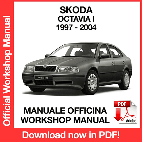 Skoda Octavia MK1 (1997, 1998, 1999, 2000, 2001, 2002, 2003, 2004) (EN) Workshop Repair Manual Download PDF