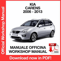 Kia Carens Rondo (2010, 2011, 2012, 2013) (EN) Workshop Repair Manual Download PDF