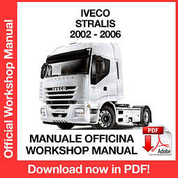 Iveco Stralis (2002, 2003, 2004, 2005, 2006) (EN) Workshop Repair Manual Download PDF