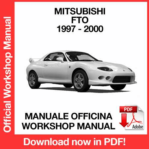 Mitsubishi FTO (1997, 1998, 1999, 2000) (EN) Workshop Repair Manual Download PDF