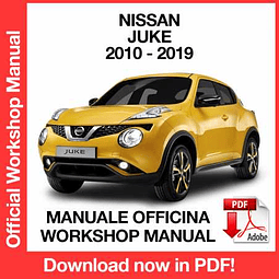 Nissan Juke (2010, 2011, 2012, 2013, 2014, 2015, 2016, 2017, 2018, 2019) (EN) Workshop Repair Manual Download PDF