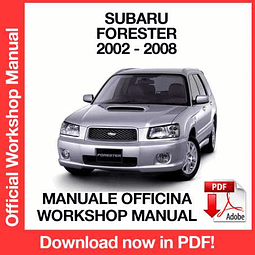 Subaru Forester (2002, 2003, 2004, 2005, 2006, 2007, 2008) (EN) Workshop Repair Manual Download PDF