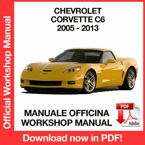 Chevrolet Corvette C6 (2010, 2011, 2012, 2013) (EN) Workshop Repair Manual Download PDF
