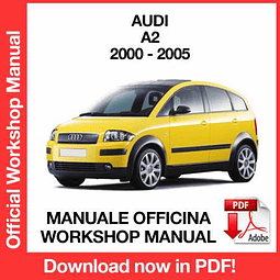 Audi A2 (2000, 2001, 2002, 2003, 2004, 2005) (EN) Workshop Repair Manual Download PDF