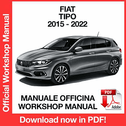 Fiat Tipo (2015, 2016, 2017, 2018, 2019, 2020, 2021, 2022) (ITA) Workshop Repair Manual Download PDF