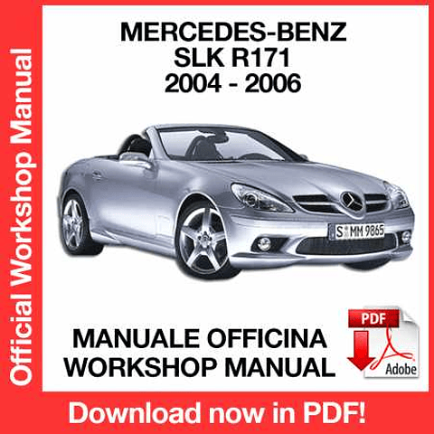 Mercedes-Benz SLK R171 (2004, 2005, 2006) (EN) Workshop Repair Manual Download PDF