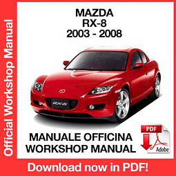 Mazda RX-8 (2003, 2004, 2005, 2006, 2007, 2008) (EN) Workshop Repair Manual Download PDF