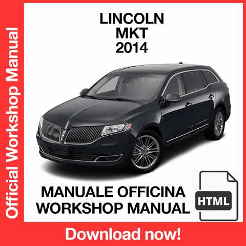 Lincoln MKT (2014) (EN) Workshop Repair Manual Download PDF