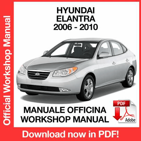 Hyundai Elantra (2006, 2007, 2008, 2009, 2010) (EN) Workshop Repair Manual Download PDF