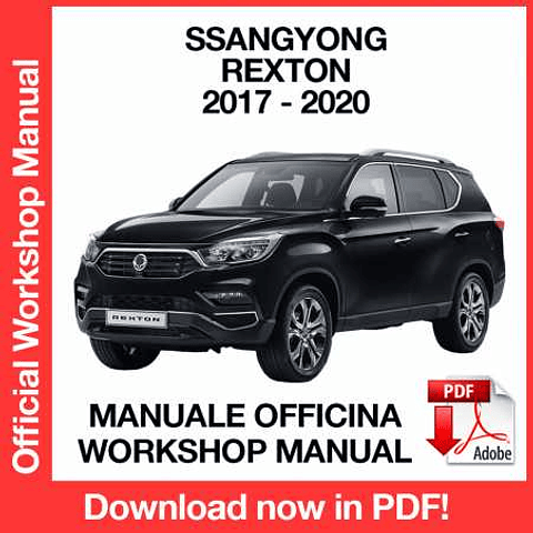 Ssangyong Rexton Y400 (2017, 2018, 2019, 2020) (EN) Workshop Repair Manual Download PDF